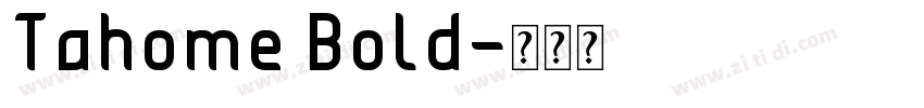 Tahome Bold字体转换